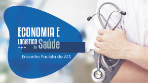 Encontro em Ribeirão Preto discute economia e logística da saúde