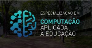 Novo curso da USP forma especialistas em computação aplicada à educação