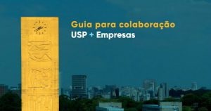 Guia orienta comunidade USP sobre colaboração com empresas