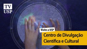 Visite a USP: centro em São Carlos é imersão no mundo das ciências