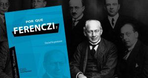 Professor da USP lança livro sobre Sándor Ferenczi, referência para psicanálise
