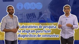 Laboratórios de pesquisa se adaptam para fazer diagnósticos de coronavírus