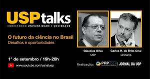 USP Talks discute o futuro da ciência no Brasil