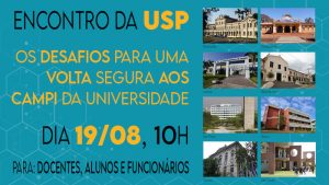 USP apresenta desafios para o retorno seguro aos campi da Universidade