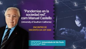Live de Manuel Castells falará sobre pandemia na sociedade em rede