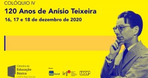 Ideias do educador Anísio Teixeira serão debatidas nesta semana