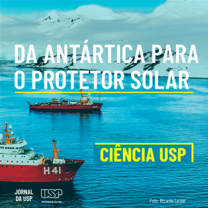 Capa de Ciência USP #37: Da Antártica para o protetor solar