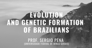 Evolução genética dos brasileiros é tema de webinar