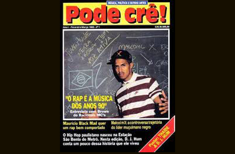 O Rap é a música dos anos 1990 - Entrevista com Brown do Racionais MC’s Edição nº 1 da Revista Pode Crê! (1992) - Foto: Arquivo Pessoal