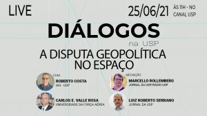 [Diálogos na USP] A disputa geopolítica do espaço