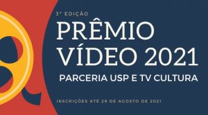 Inscrições para o Prêmio Vídeo de Pós-Graduação abertas até o dia 29/08