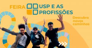 Feira de Profissões da USP apresenta cursos e carreiras até domingo