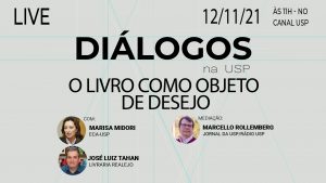 “Diálogos na USP” discute o livro como objeto de desejo