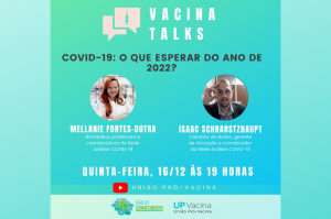 Vacina Talks discute perspectivas da pandemia de covid-19