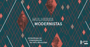 Como foi a participação das mulheres no Modernismo brasileiro
