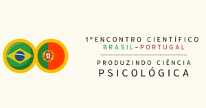 Evento reúne pesquisadores brasileiros e lusitanos da área da psicologia