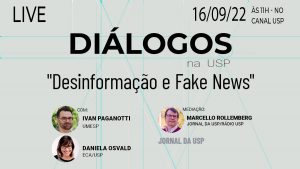 “Diálogos na USP” discute se há vacina contra fake news e desinformação