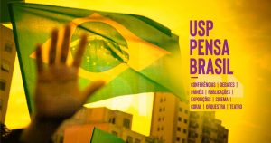 “USP Pensa Brasil” vai discutir questões urgentes do País