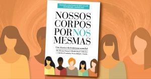 Clássico da literatura feminista é traduzido para o português, 50 anos depois