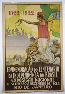 Cartaz “Comemoração do Centenário da Independência do Brasil 1822–1922”. Acervo do Museu Paulista-USP.