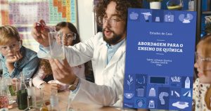 E-book gratuito apresenta estratégias para o ensino de química nas escolas