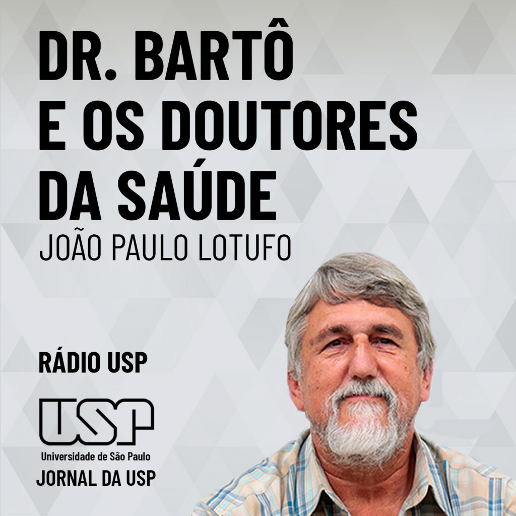 João Paulo Lotufo - Dr. Bartô e os doutores da saúde