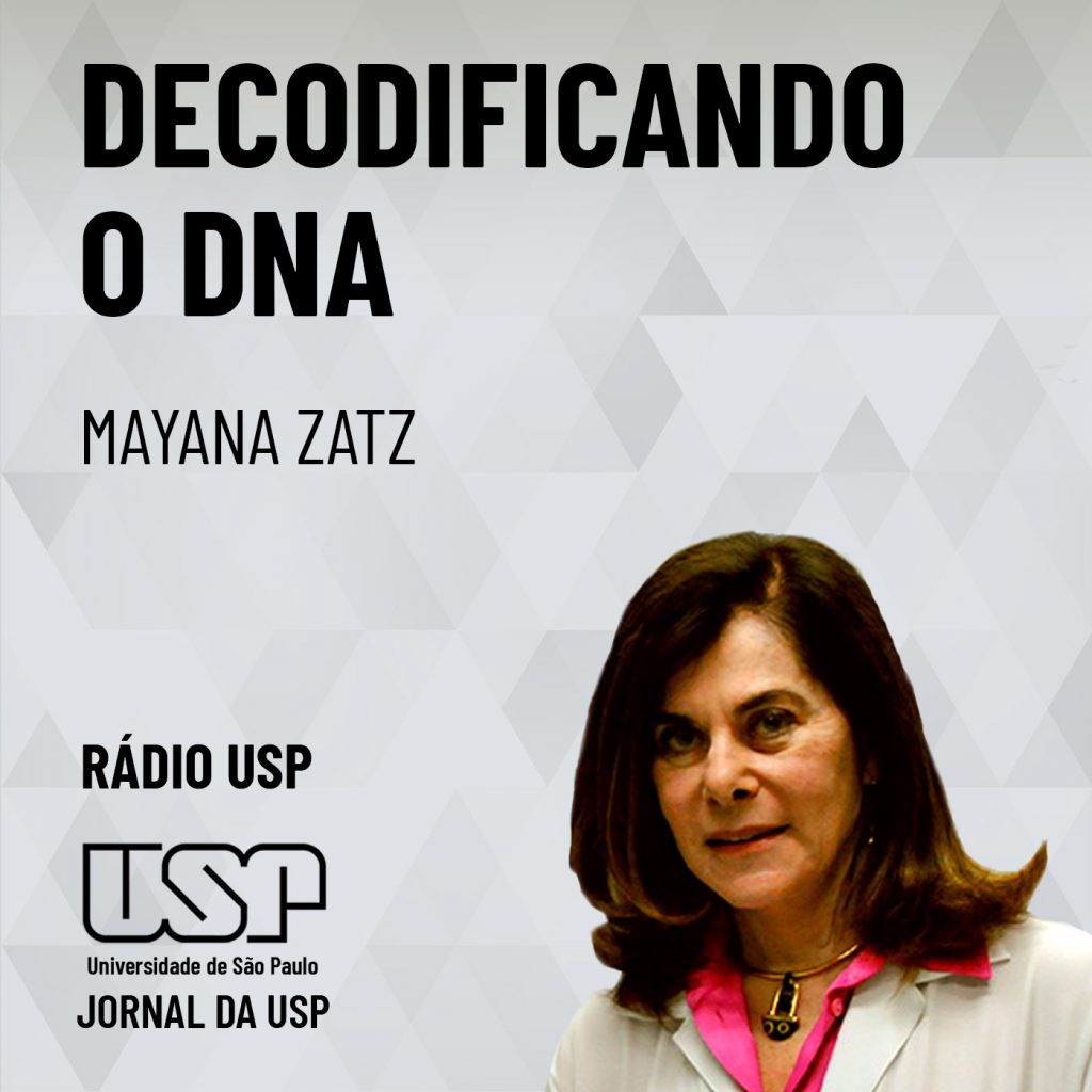 Mayana Zatz - Decodificando o DNA