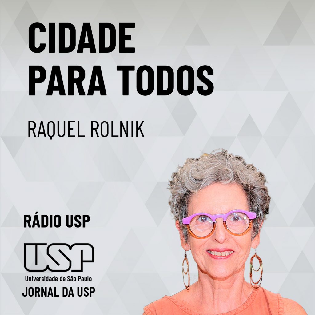 Raquel Rolnik - Cidade para todos