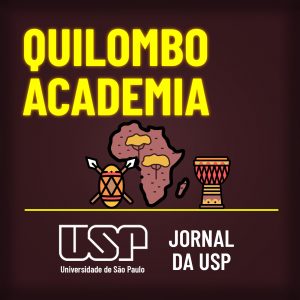 Podcast Quilombo Academia
