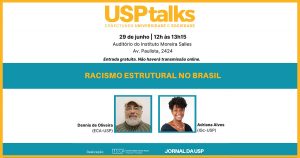 USP Talks discute o racismo estrutural no Brasil