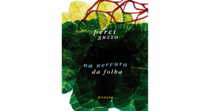 Lançamento do Livro de poemas “Na Nervura da Folha” é o destaque do Express Cultura desta terça-feira (18/7)