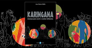 “Karingana” resgata a infância e a oralidade nas creches