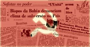 Como a imprensa contribuiu para incutir medo do comunismo na população brasileira