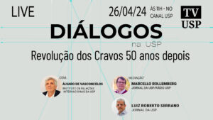“Diálogos na USP” discute a Revolução dos Cravos 50 anos depois