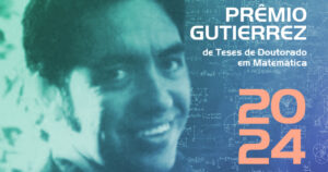 Prêmio Gutierrez de melhor tese em matemática está com inscrições abertas