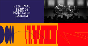 Sesc promove o “5º Festival de Música de Câmara”