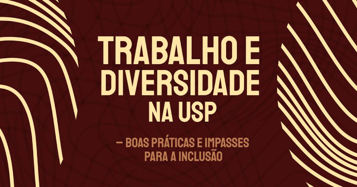 Imagem: Cartaz do evento Trabalho e Diversidade na USP