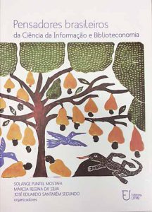 Livro reúne experiência de intelectuais brasileiros na Ciência da Informação e Biblioteconomia