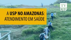 USP e Prefeitura de Humaitá atendem ribeirinhos no Amazonas