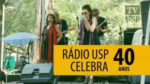 TV USP produz vídeo sobre a festa dos 40 anos da Rádio USP
