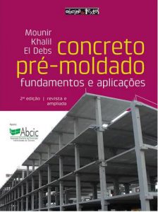 Professor da USP lança segunda edição do livro “Concreto pré-moldado”