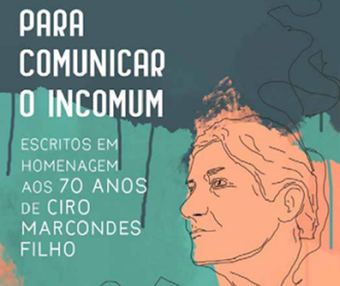 Capa de livro em homenagem ao professor Ciro Marcondes Filho, por ocasião dos seus 70 anos, publicado em 2018 - Foto: Reprodução/Editora Paulus