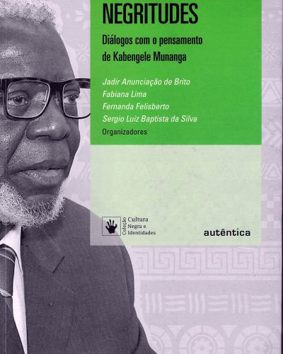 Capa do livro "Negritudes", de Kabengele Munanga  - Foto: Divulgação