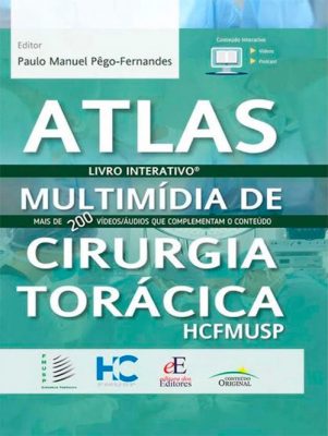 Livro "Atlas Multimídia de Cirurgia Torácica" - Foto: Divulgação