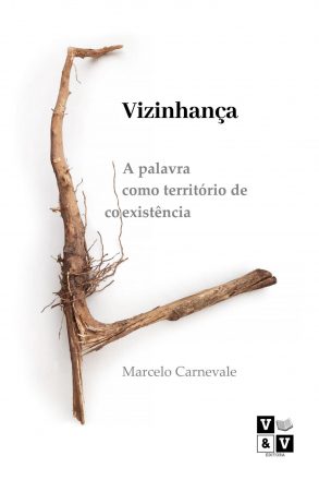 Capa do livro "Vizinhança: a palavra como território de coexistência" - Foto: V&V Editora